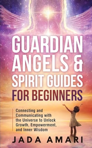 Guardian Angels & Spirit Guides for Beginners book cover