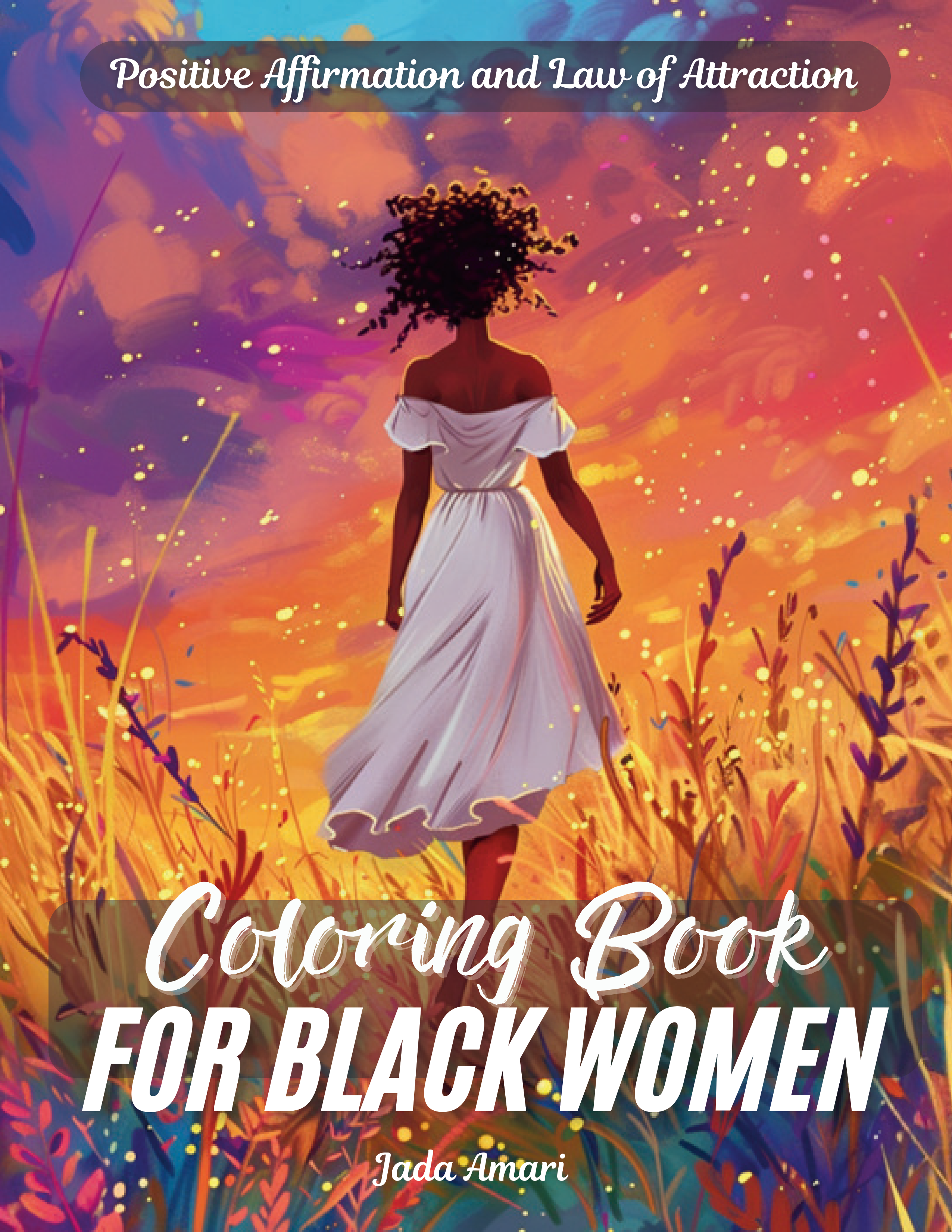 Positive Affirmation and Law of Attraction Coloring Book for Black Women cover