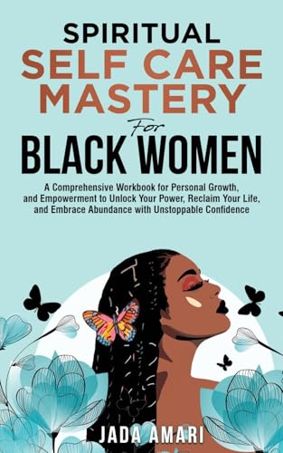 Spiritual Self Care Mastery for Black Women book cover